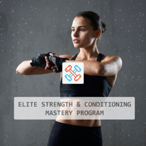 Elite Strength & Conditioning Mastery Program